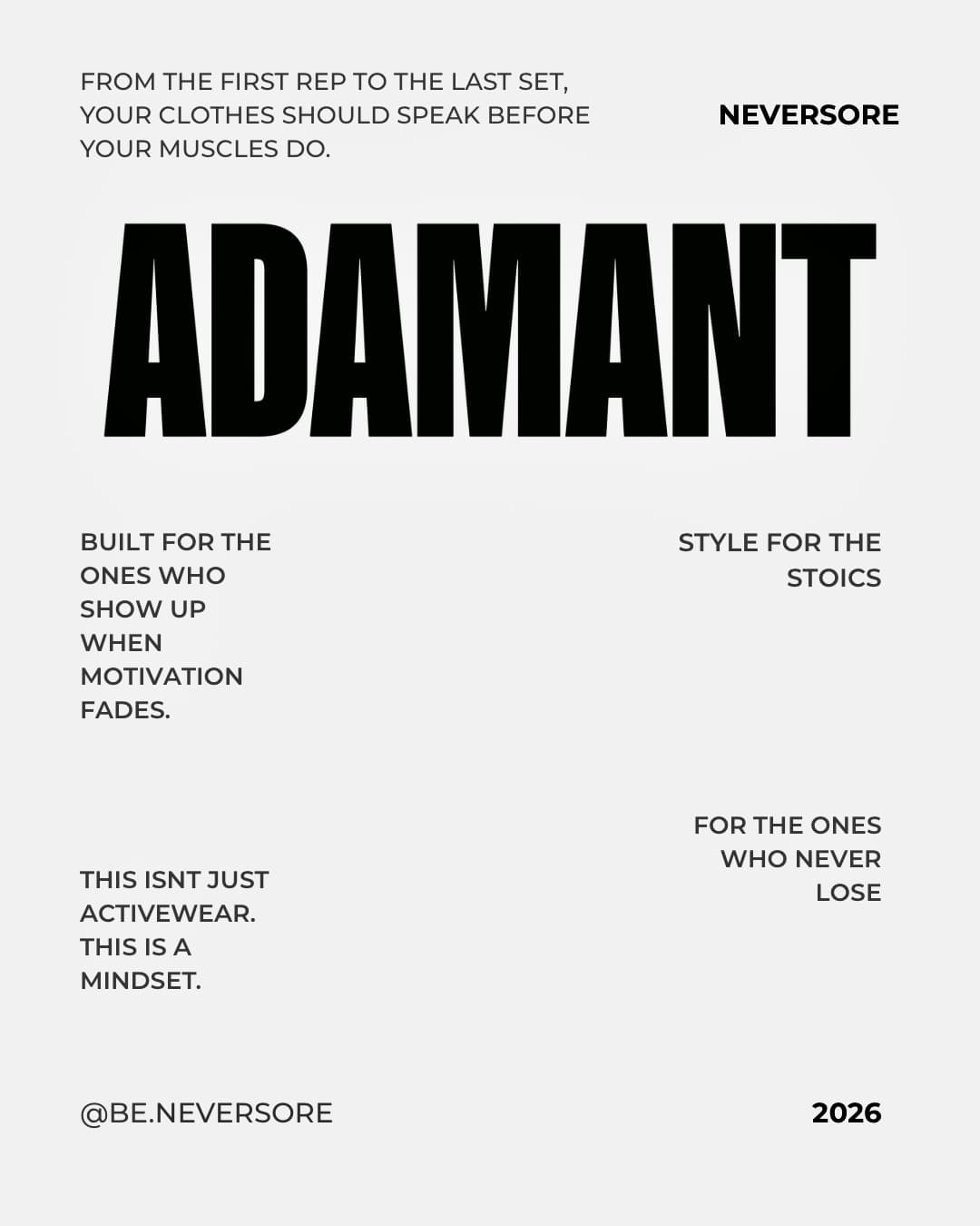 Neversore campaign poster